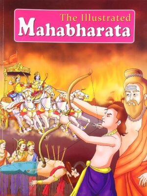 The Illustrated Mahabharata