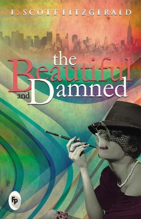 The Beautiful And Damned - Classics