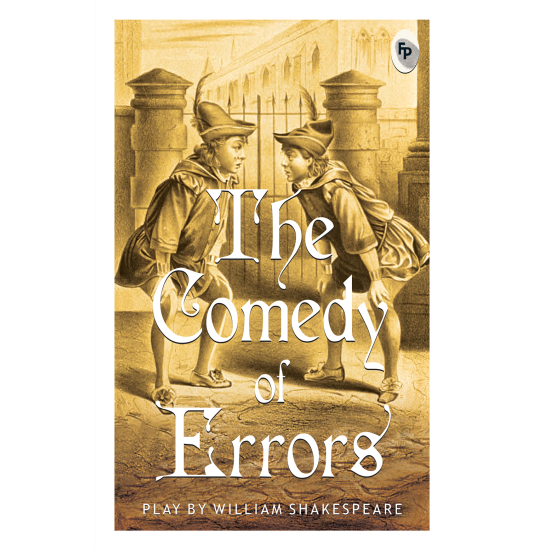 The Comedy of Errors  - Classics