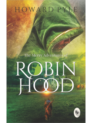 The Merry Adventures of Robin Hood  - Classics