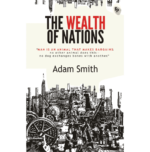 The Wealth of Nations   - Classics