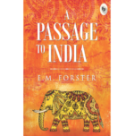 A Passage To India  - Classics