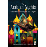 The Arabian Nights: Tales of Thousand Nights and a Night (Vol.1) - Classics
