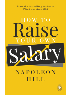 How To Raise Your Own Salary  - Classics