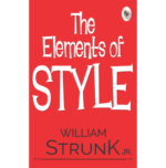The Elements of Style  - Classics