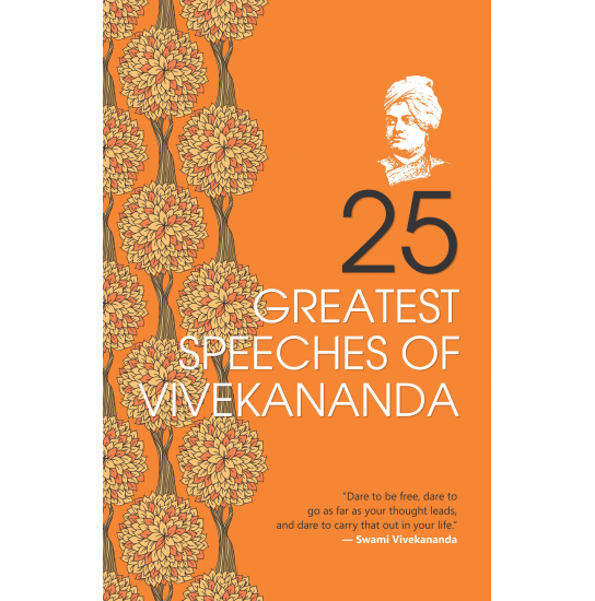 25 Greatest Speeches of Vivekananda : Collectable Edition