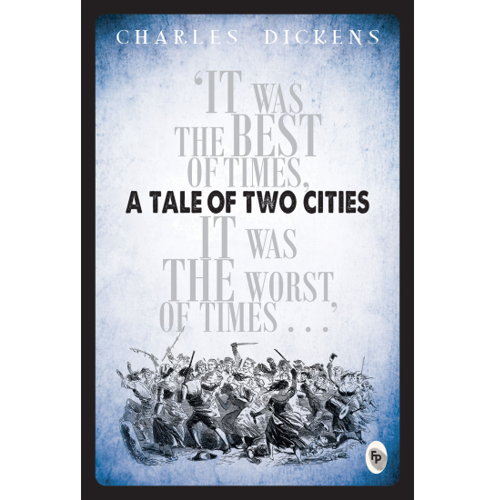 A Tale of Two Cities   - Classics