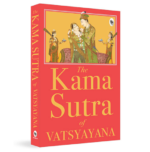 The Kama Sutra of Vatsyayana