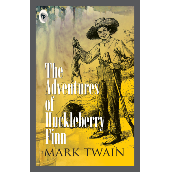 The Adventures of Huckleberry Finn  - Classics