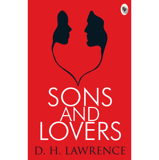 Sons And Lovers  - Classics