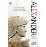 Alexander The Great  - Classics