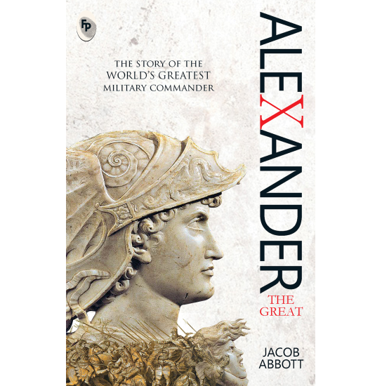 Alexander The Great  - Classics