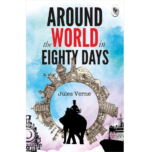 Around The World In Eighty Days  - Classics