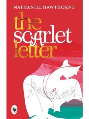 The Scarlet Letter  - Classics