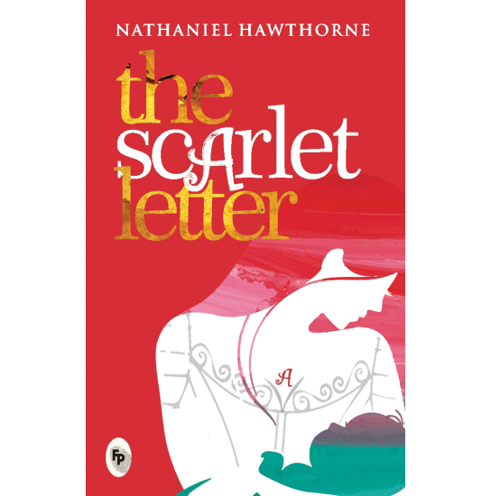 The Scarlet Letter  - Classics