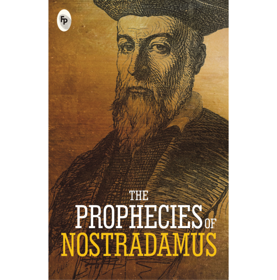 The Prophecies of Nostradamus  - Classics