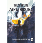Thus Spoke Zarathustra  - Classics