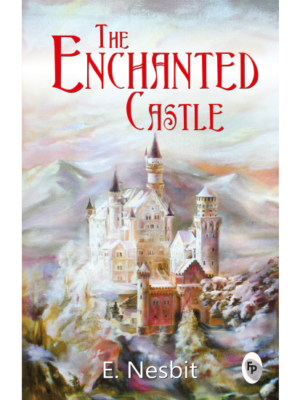 The Enchanted Castle  - Classics