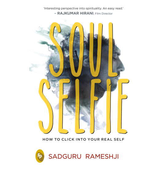 Soul Selfie: How To Click Into Your Real Self