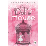 A Doll’s House  - Classics