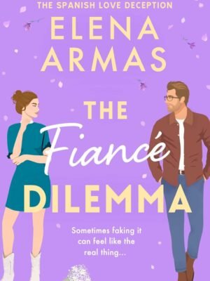 The Fiance Dilemma
