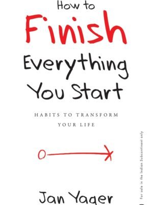 How to Finish Everything You Start