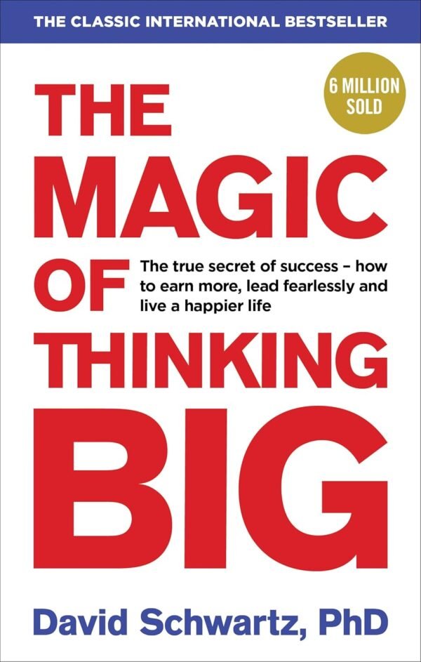 Magic of Thinking Big, The (L)