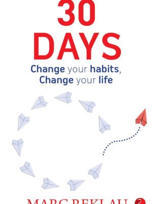 30 Days: Change your habits, Change your life