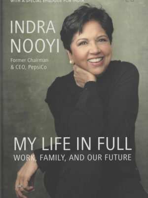 My Life in Full: Work, Family, and Our Future