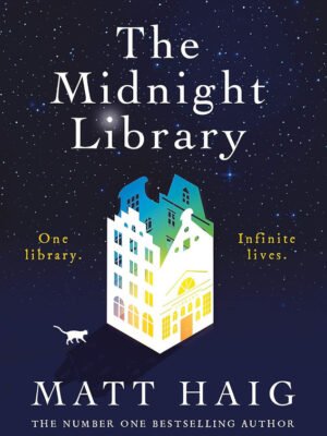 The Midnight Library: The Multi-million Copy Bestseller
