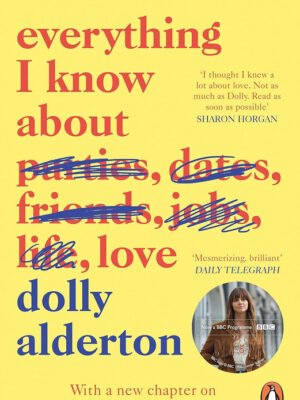 Everything I Know About Love