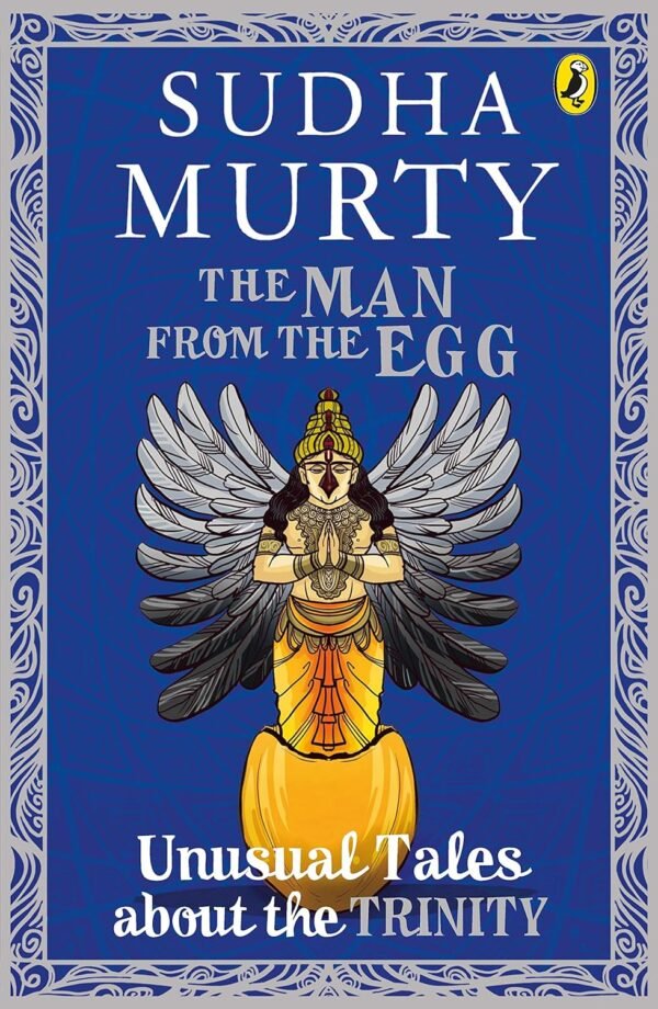 The Man From The Egg: Unusual Tales About The Trinity