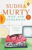 Wise and Otherwise: 51 Inspiring Life Lessons and Heartfelt Stories