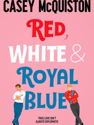 Red, White & Royal Blue